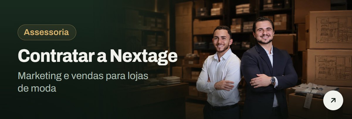 Contratar a Nextage • Marketing e vendas para lojas de moda