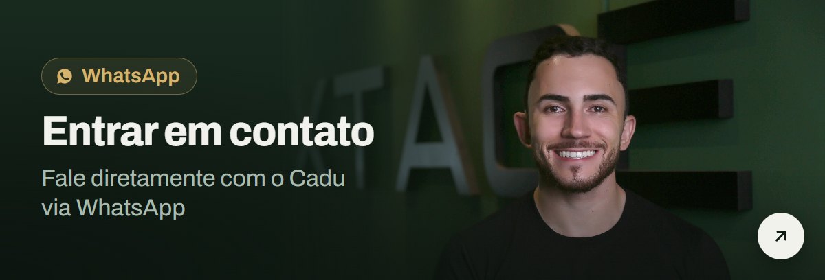 Entrar em contato • Fale diretamente com o Cadu via WhatsApp